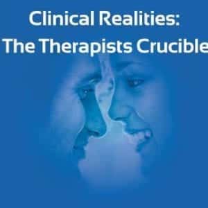 Clinical-Realities_The-Therapist-Crucible-small-web